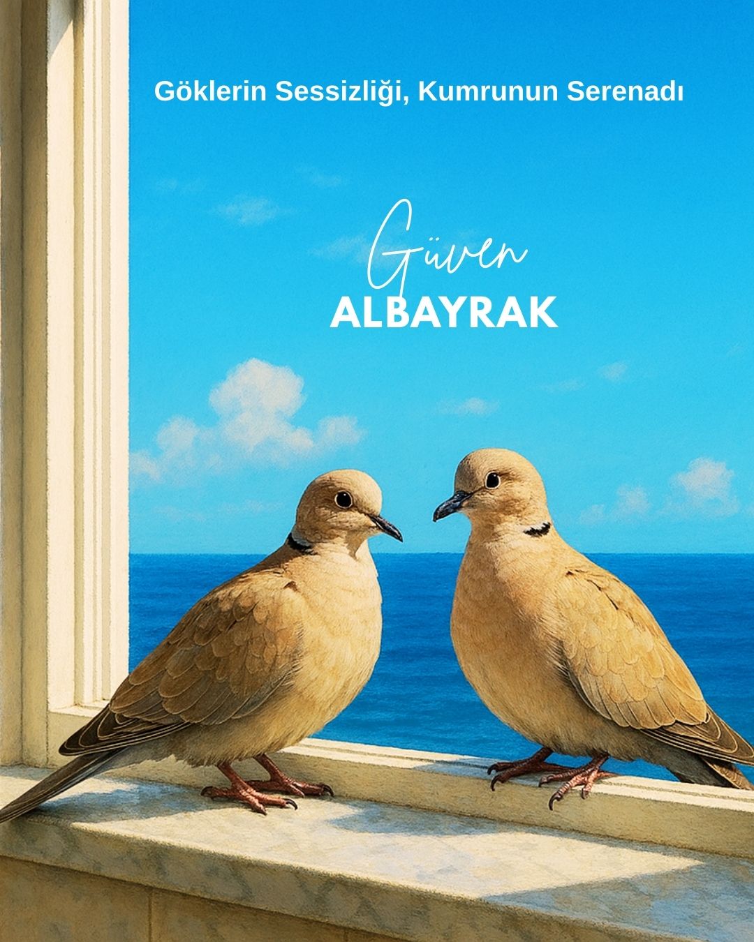 Göklerin Sessizliği, Kumrunun Serenadı