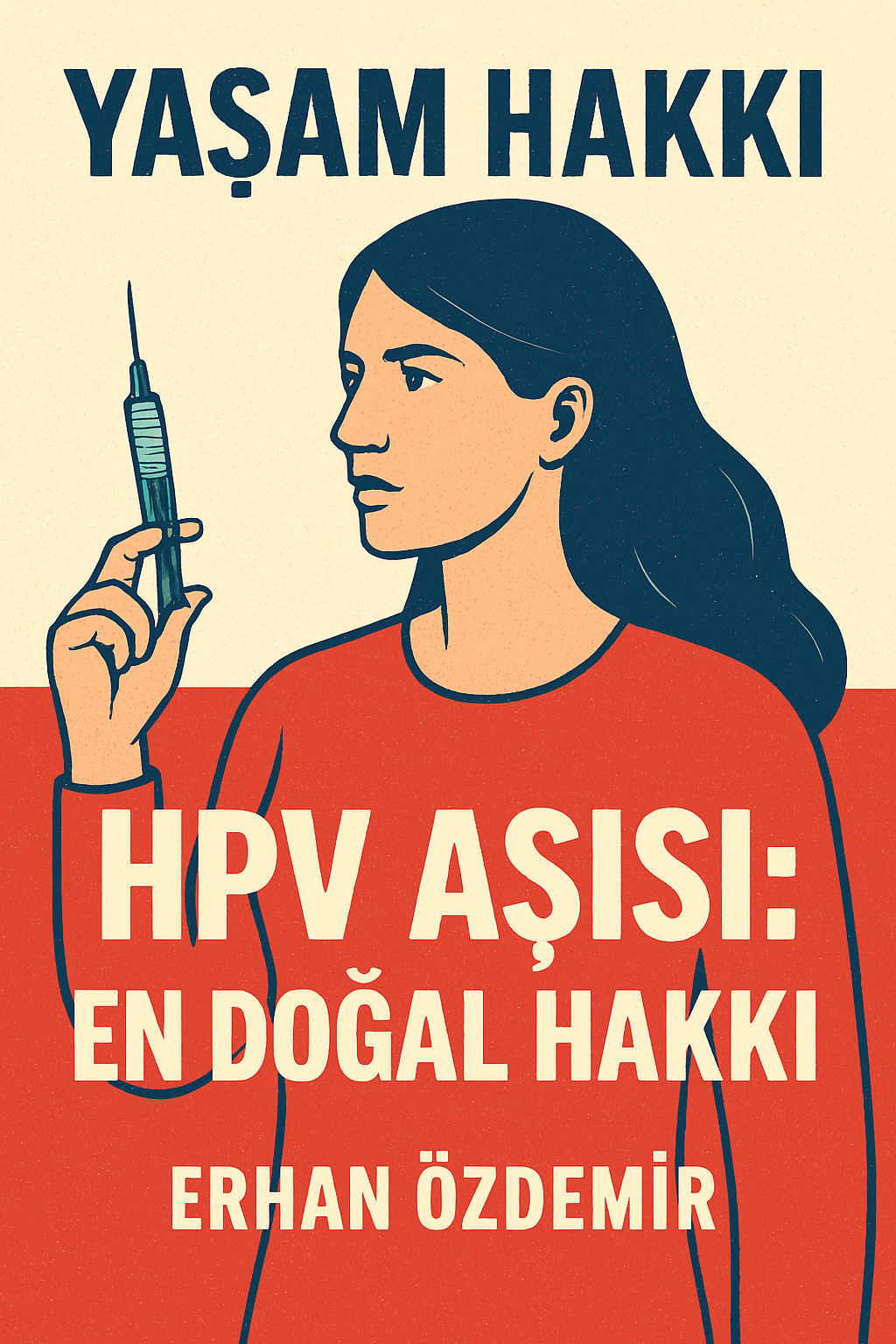 Yaşam Hakkı: HPV Aşısı