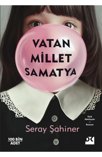 Seray Şahiner’den Yepyeni Bir Roman: Vatan Millet Samatya
