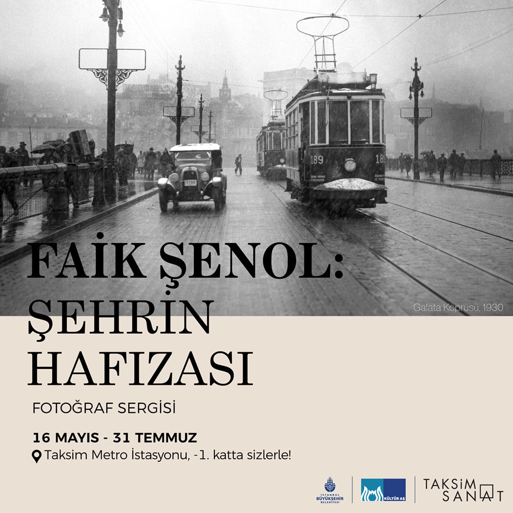 Faik Şenol’un Arşivinden İstanbul’un Hafızası Taksim’de Görücüye Çıktı