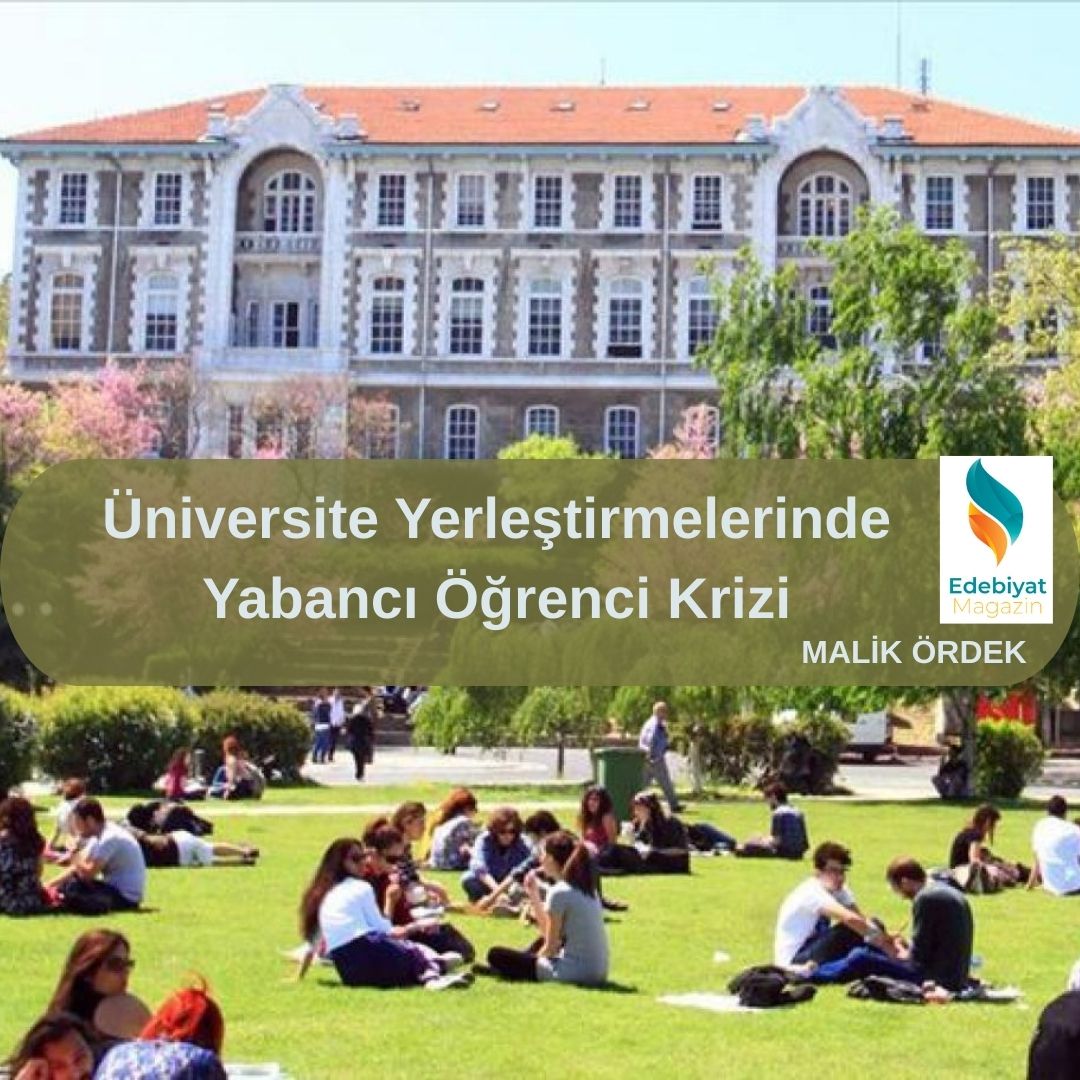 Üniversite Yerleştirmelerinde Yabancı Öğrenci Krizi
