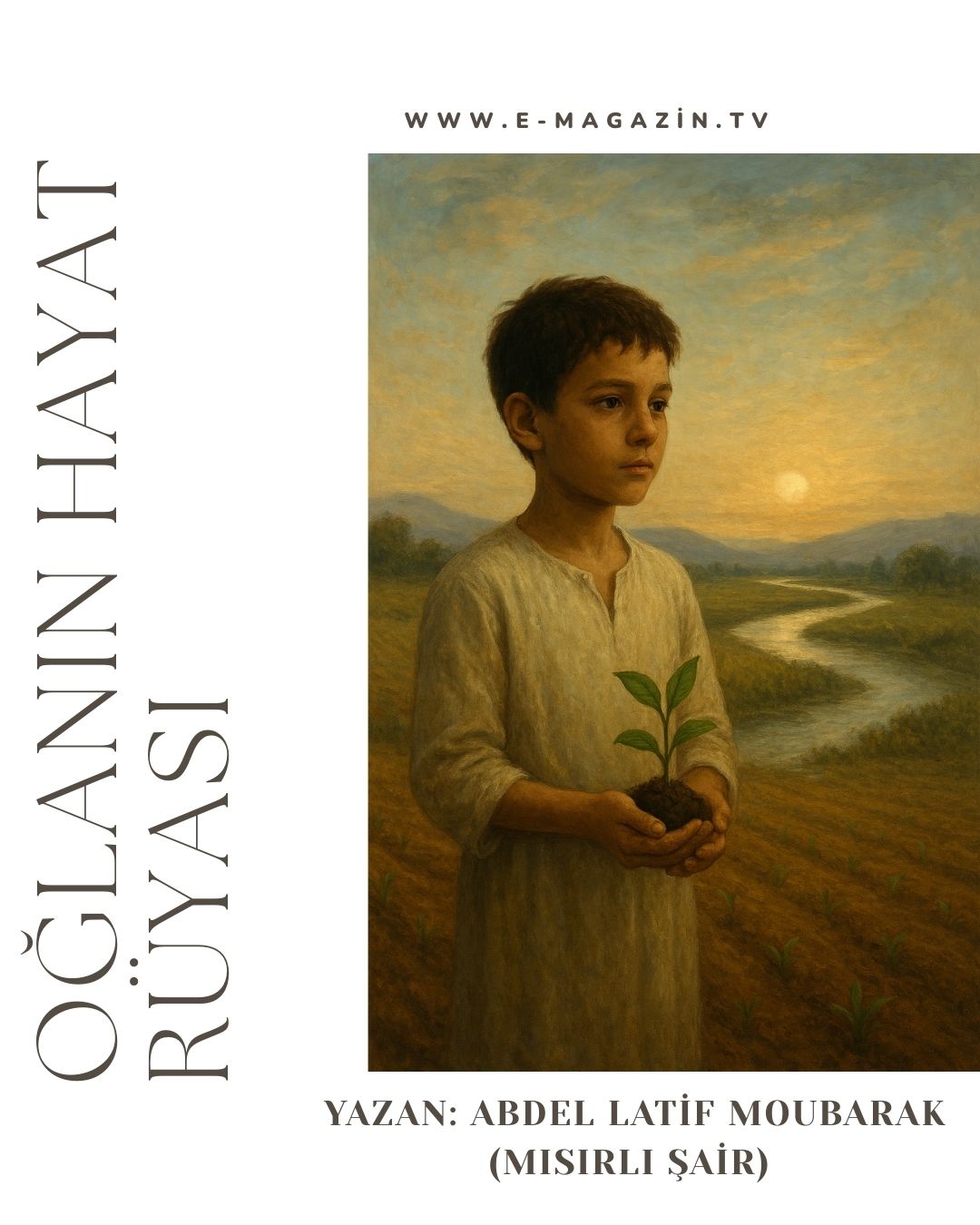 OĞLANIN HAYAT RÜYASI