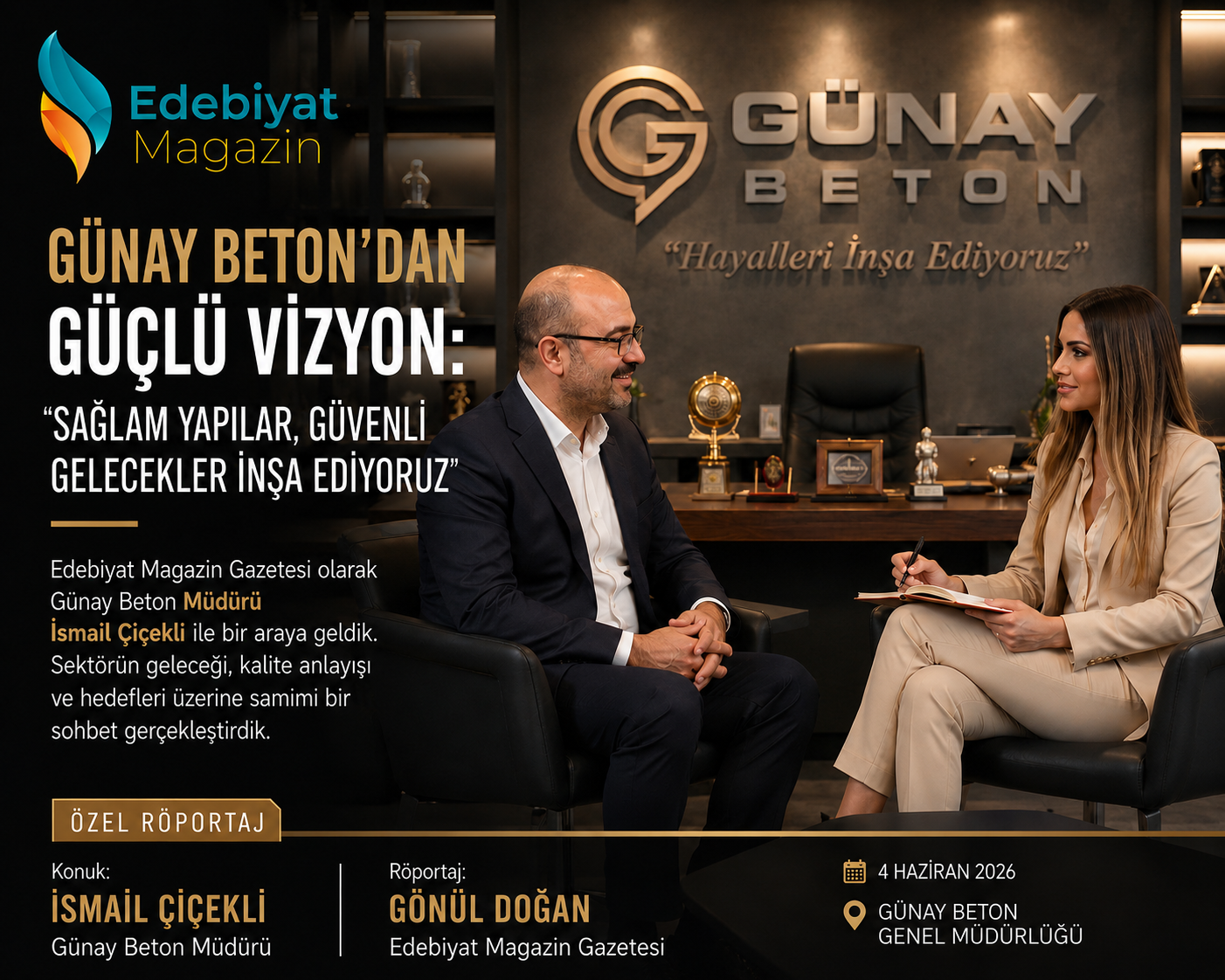 GÜNAY BETON MÜDÜRÜ İSMAİL ÇİÇEKLİ: 